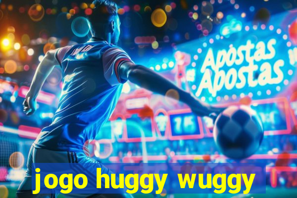 jogo huggy wuggy